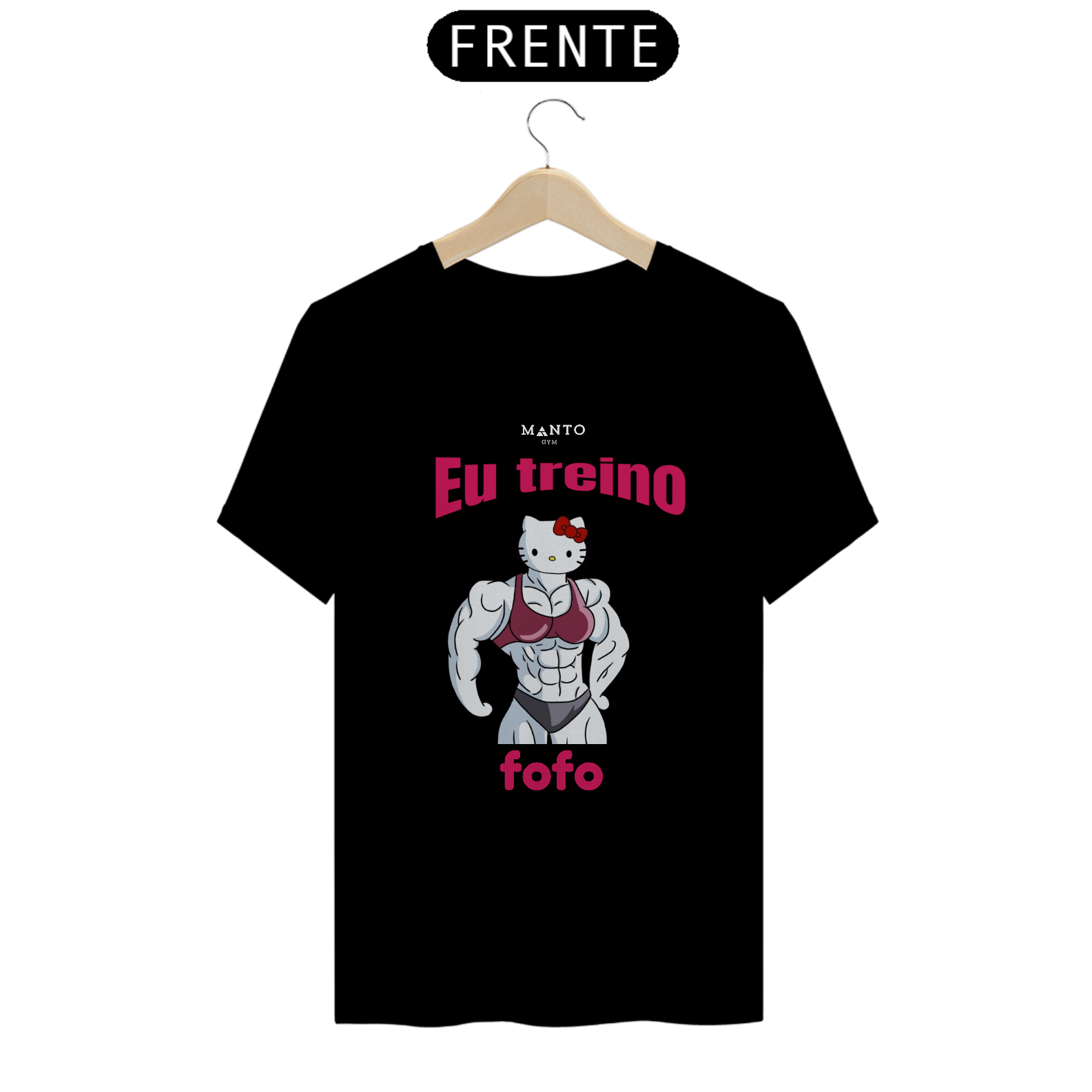 Nome do produto: Camisa T-Shirt - Eu treino fofo