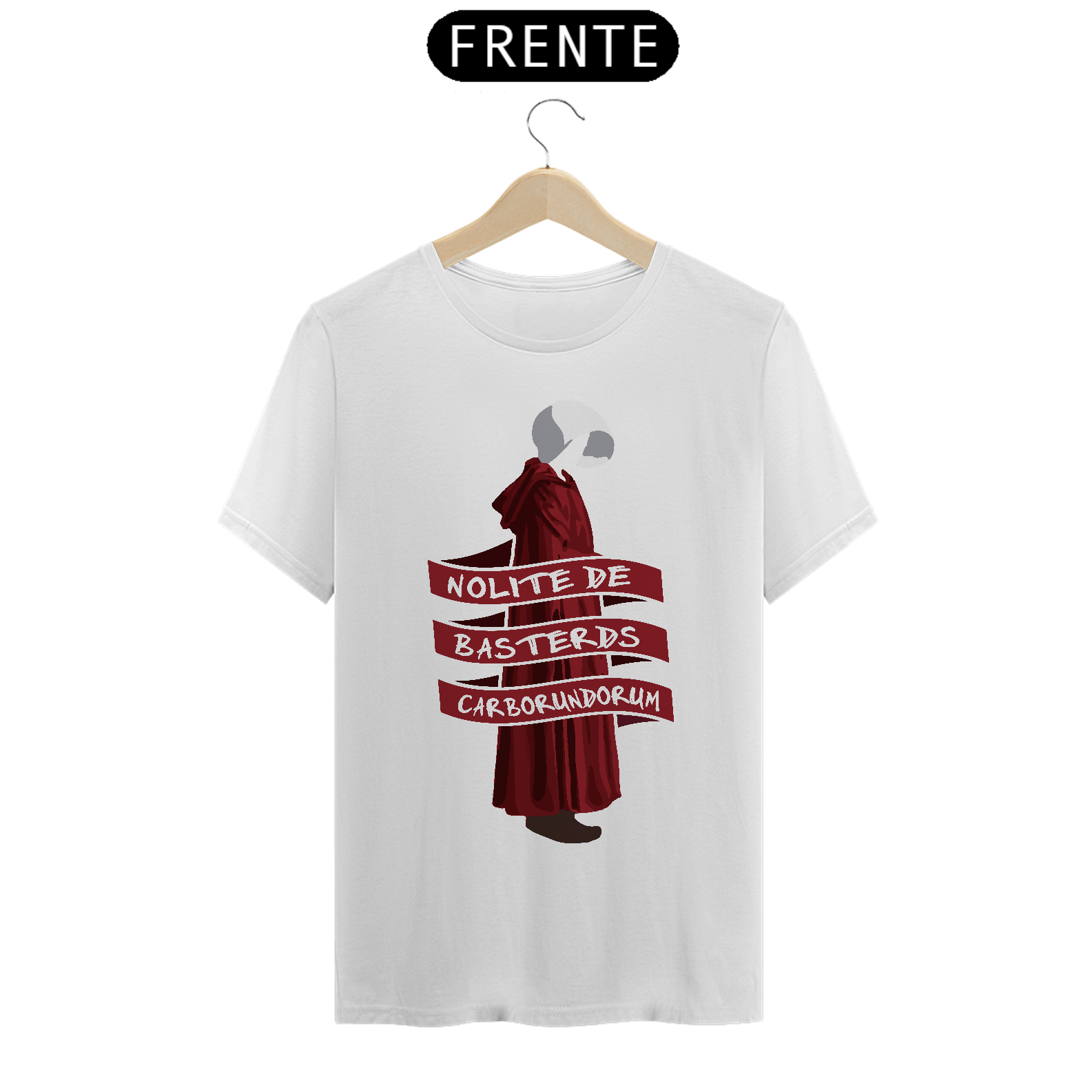 Nome do produto: Nolite Te Bastardes Carborundorum