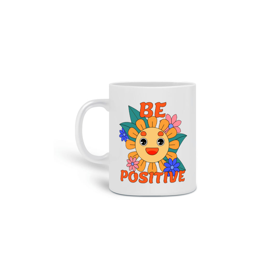 Nome do produto: Caneca Be Positive