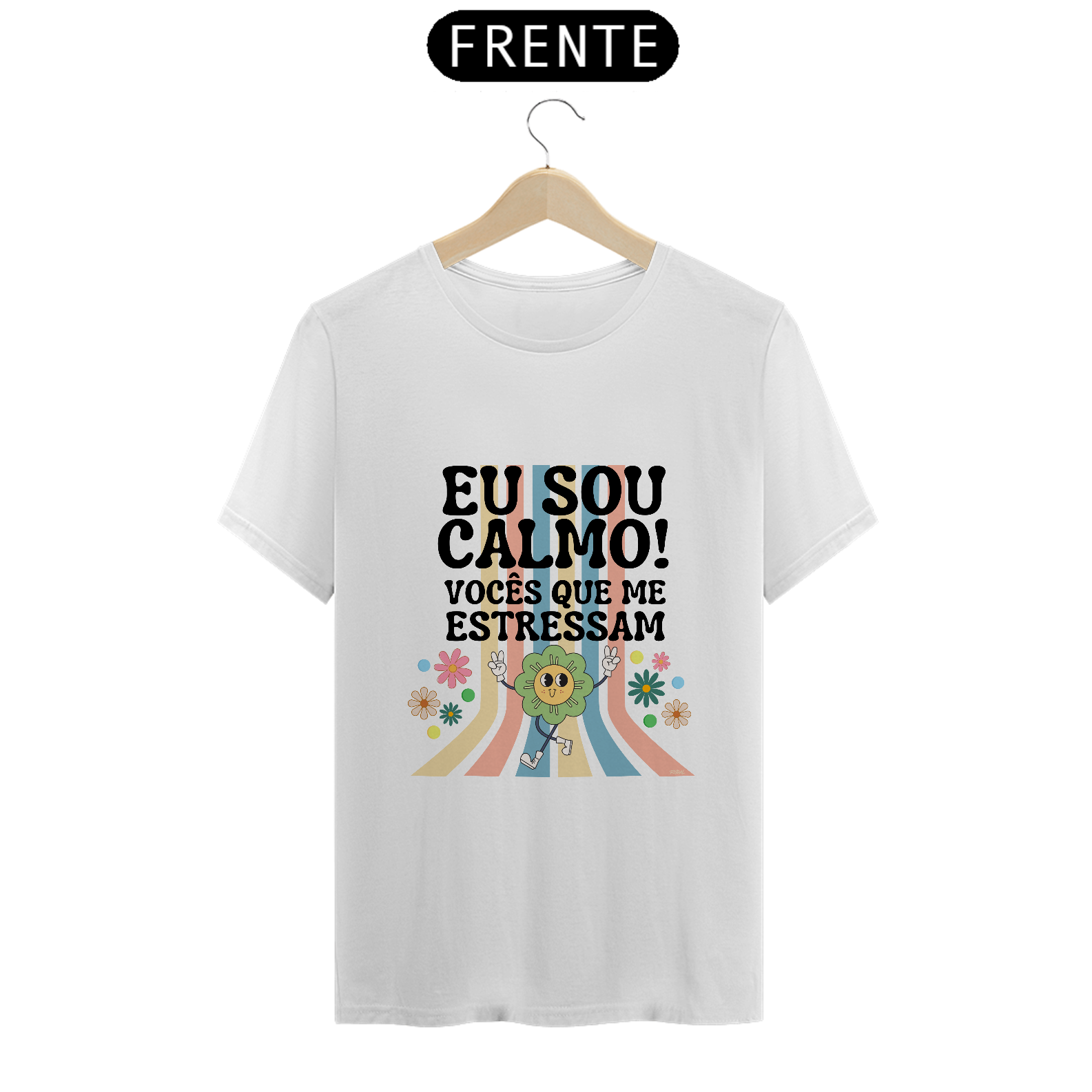 Nome do produto: Camiseta Eu sou calmo!