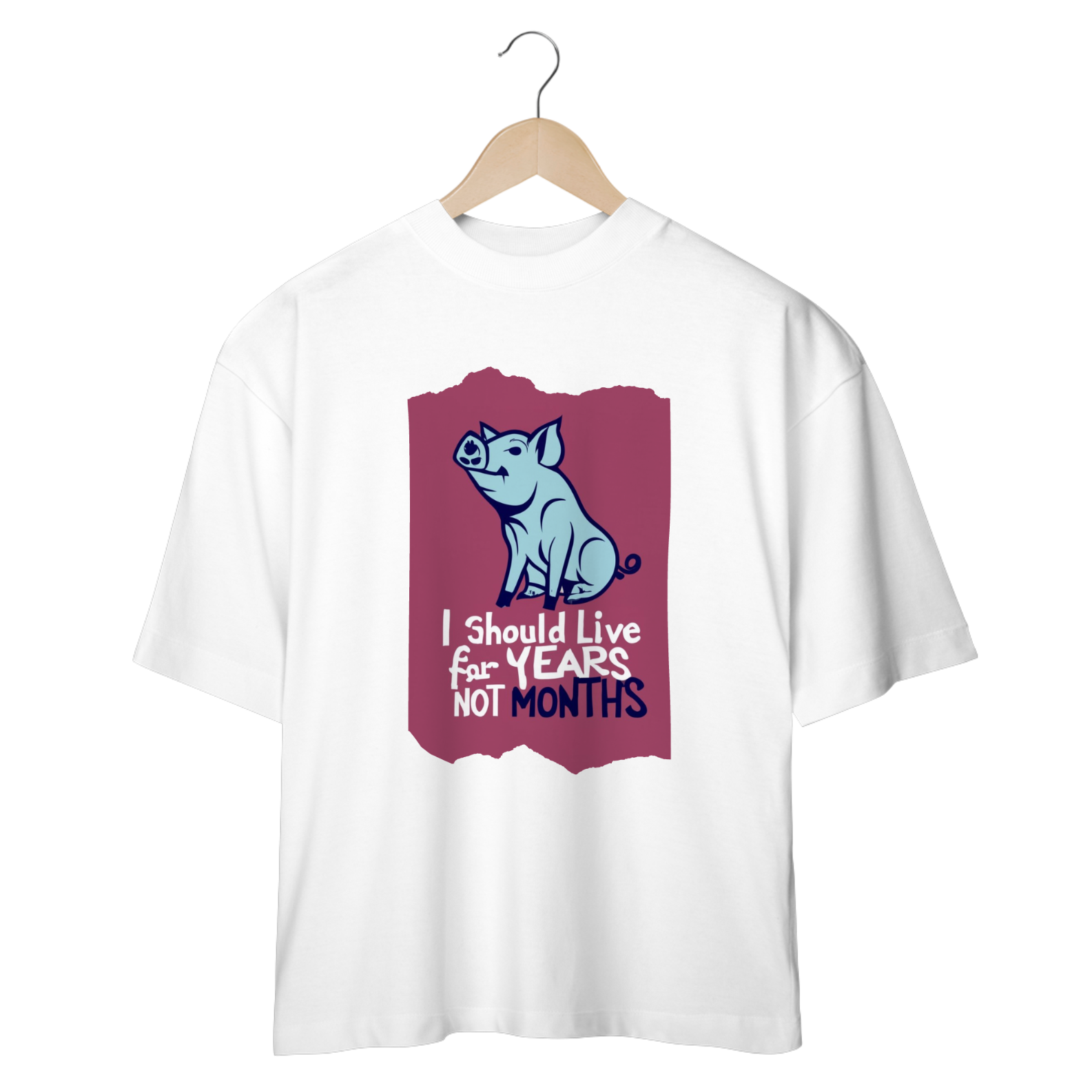 Nome do produto: CAMISETA OVERSIZED,  PIG LINHA VEGAN, I SHOULD LIVE