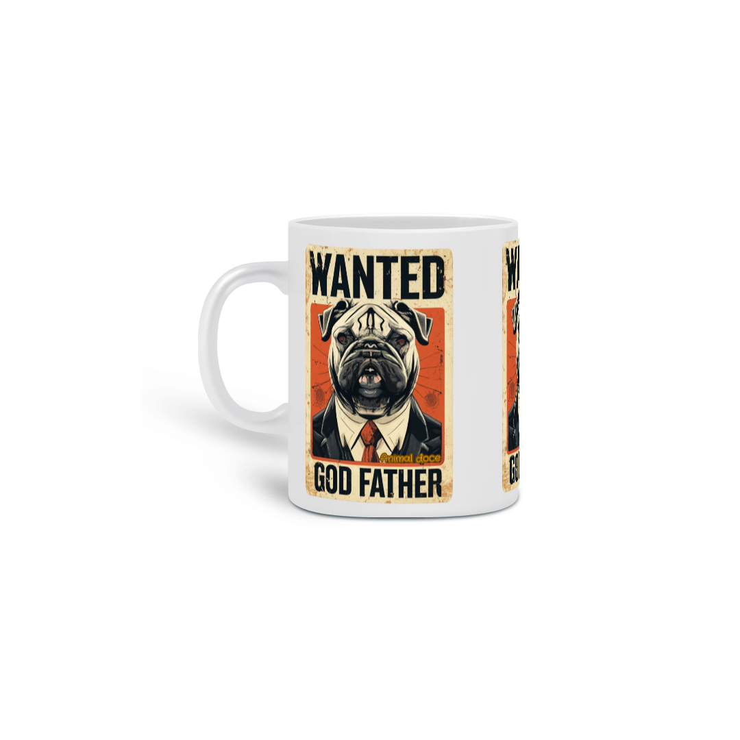 Nome do produto: CANECA PERSONALIZADA CRIATIVA EM CERÂMICA, 325ML C/03 LADOS DOG WANTED GOD FATHER