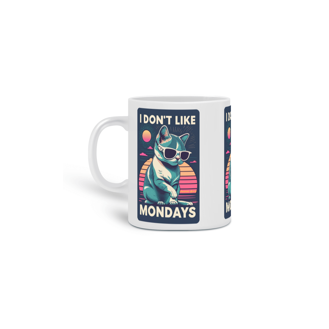 Nome do produto: CANECA PERSONALIZADA CRIATIVA EM CERÂMICA 325ML 03 LADOS CAT, I DON\'T LIKE MONDAYS 