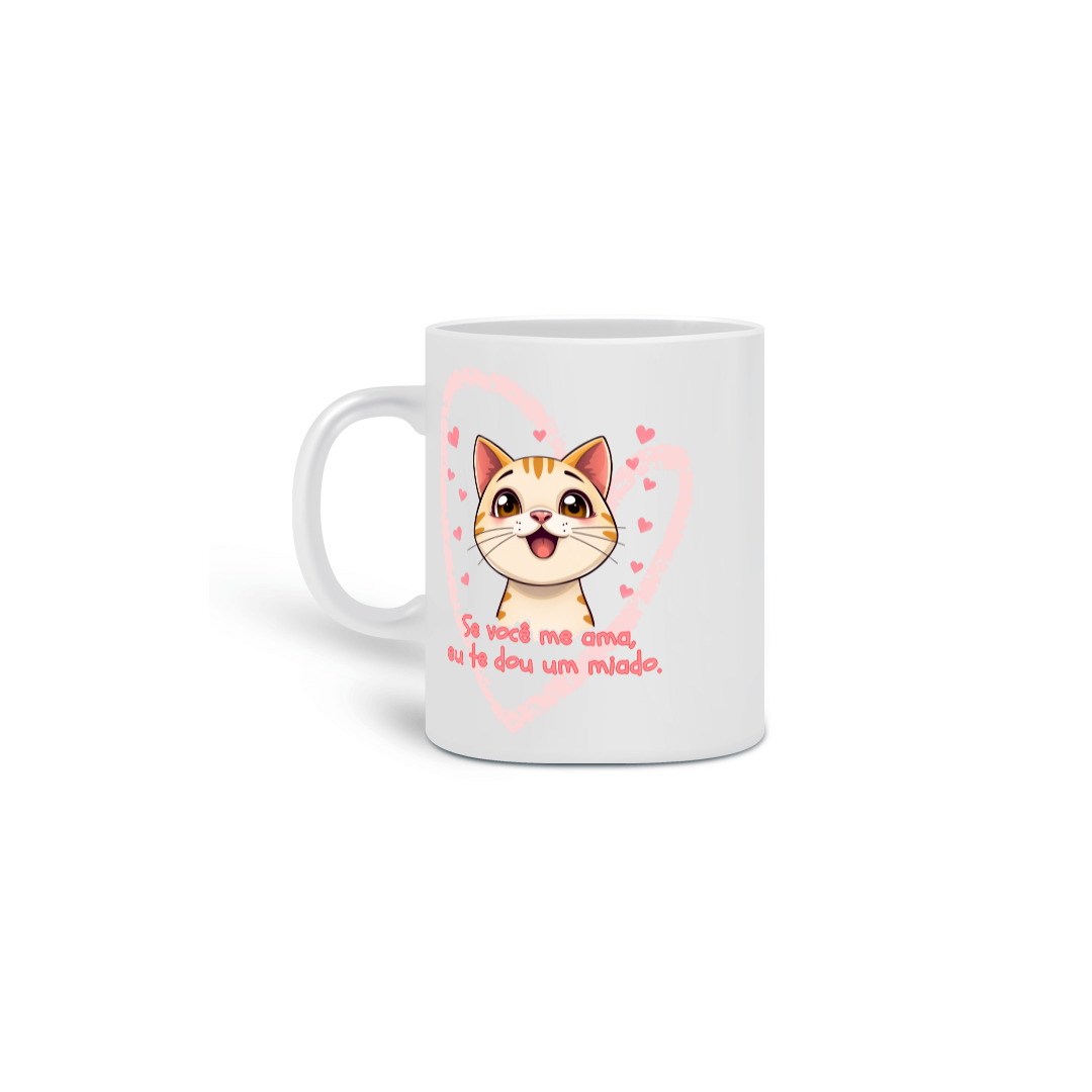 Nome do produto: CANECA PERSONALIZADA CRIATIVA EM CERÂMICA, 325ML C/02 LADOS, CAT FRASES