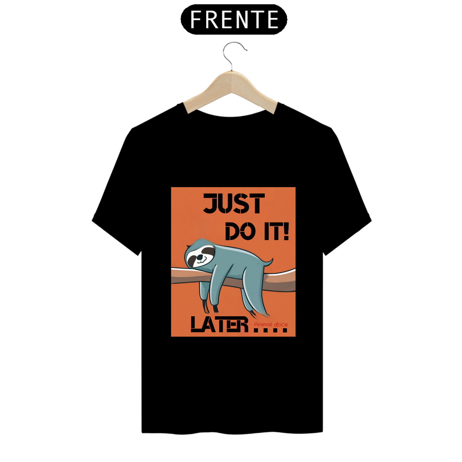 Nome do produto: CAMISETA T-SHIRT PRIME, JUST DO IT LATER SONECA