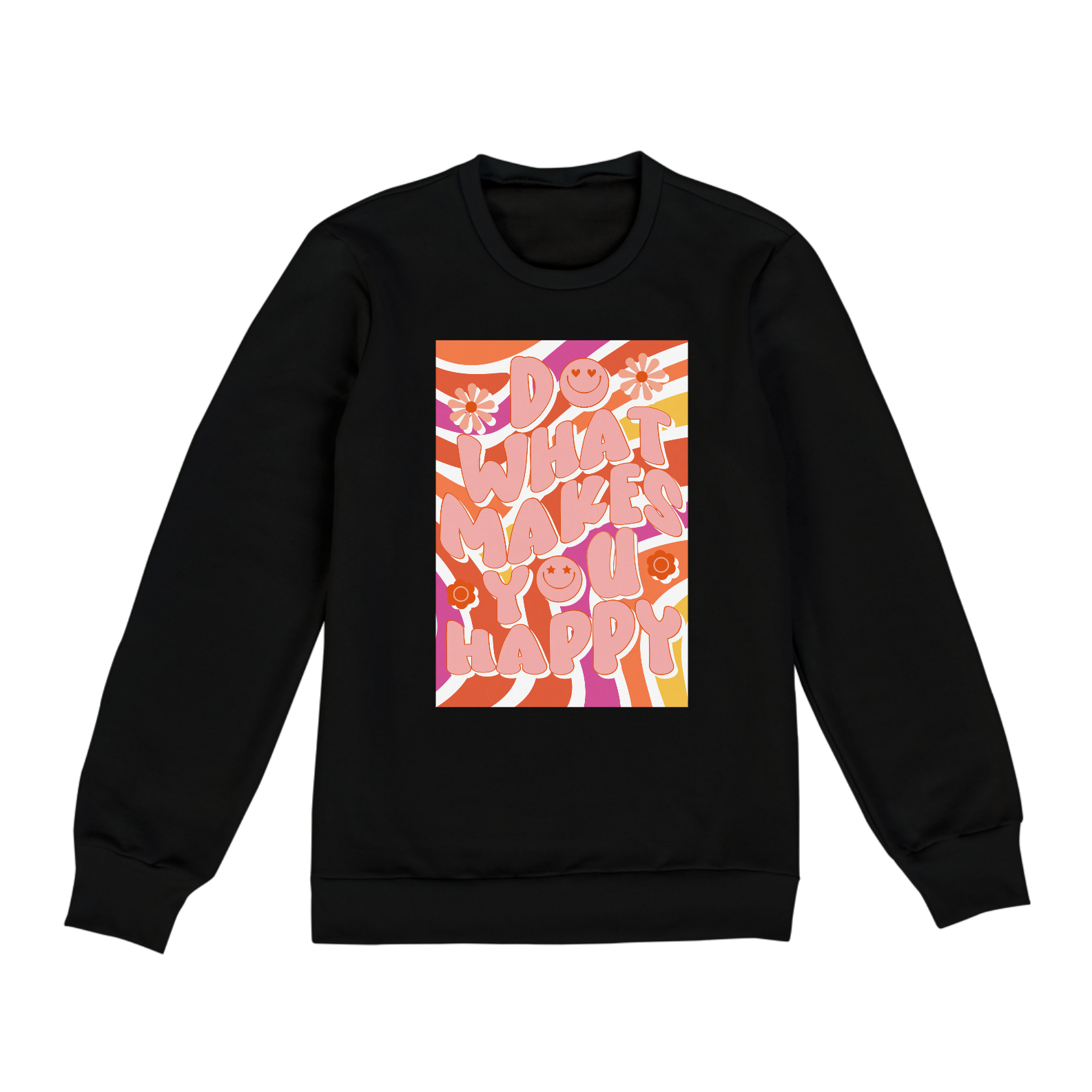 Nome do produto: Moletom Unissex Do what makes you happy