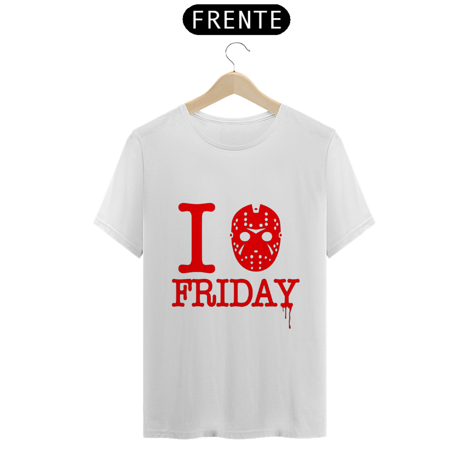 Nome do produto: I LOVE FRIDAY