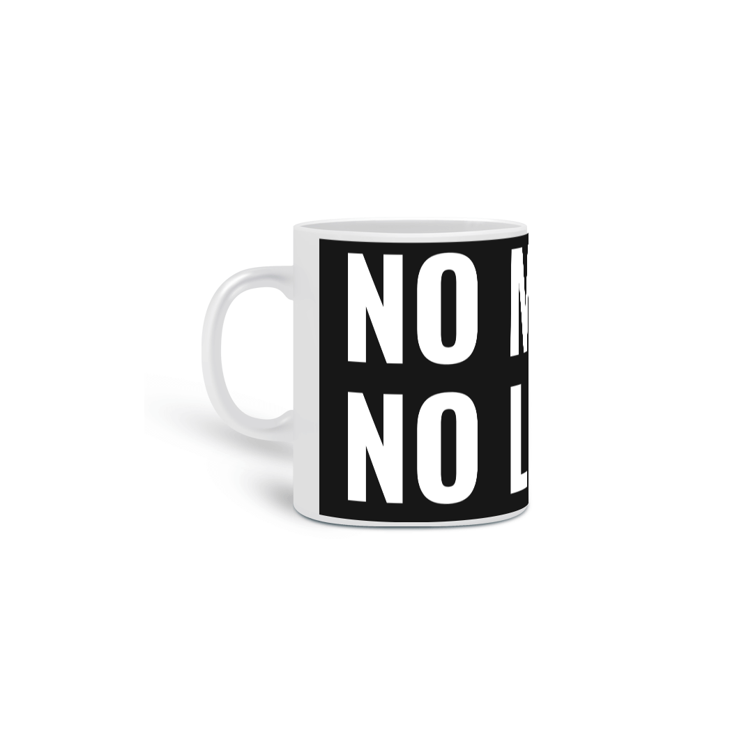 Nome do produto: Caneca - No Music No Life