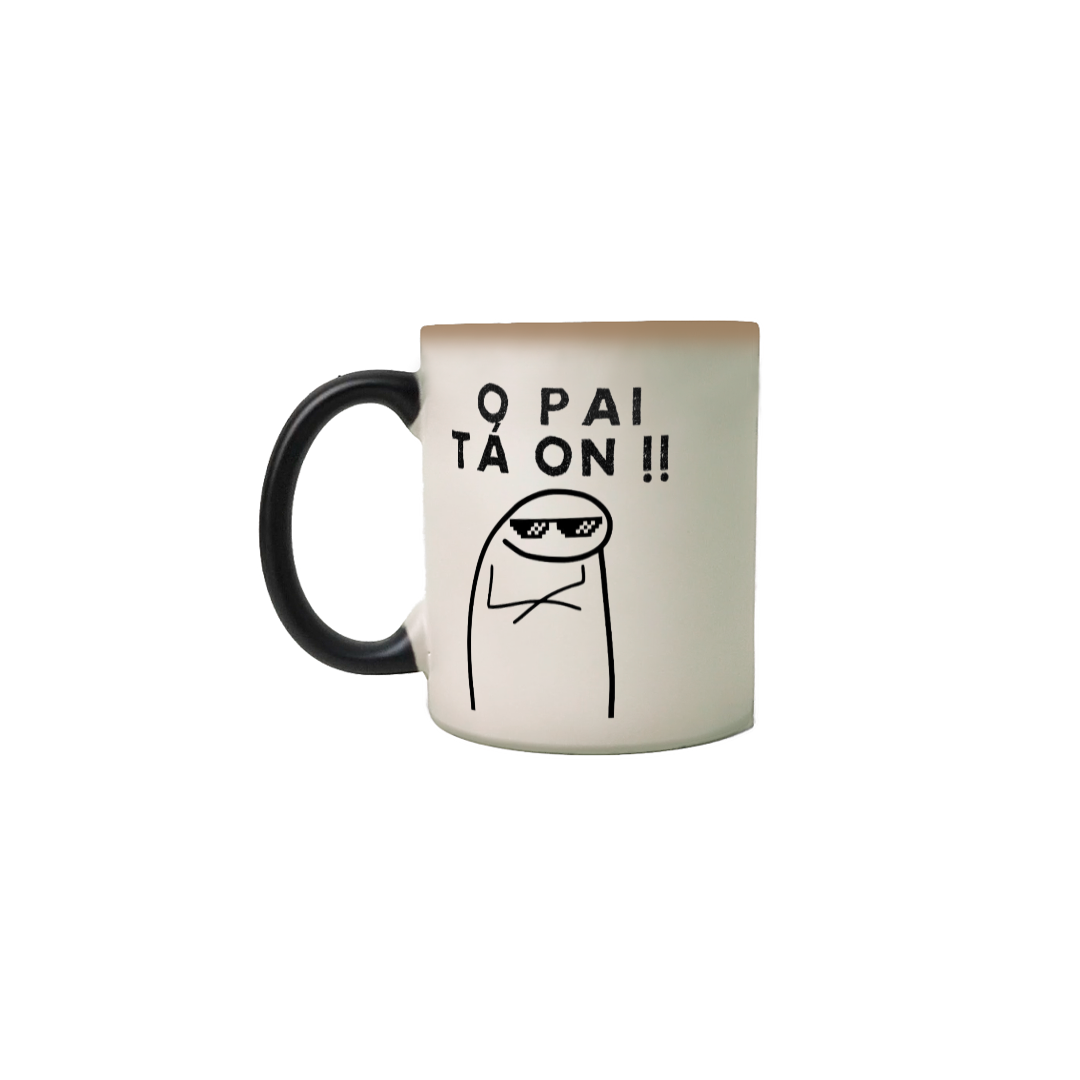 Nome do produto: Caneca Mágica - O Pai Tá On !!