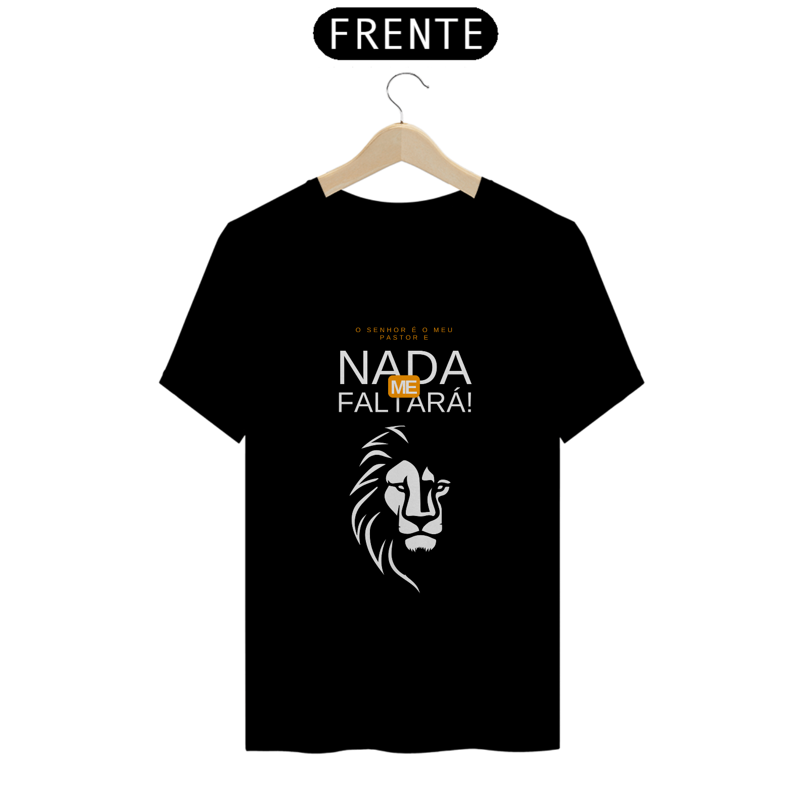 Nome do produto: T-shirt Nada me faltará
