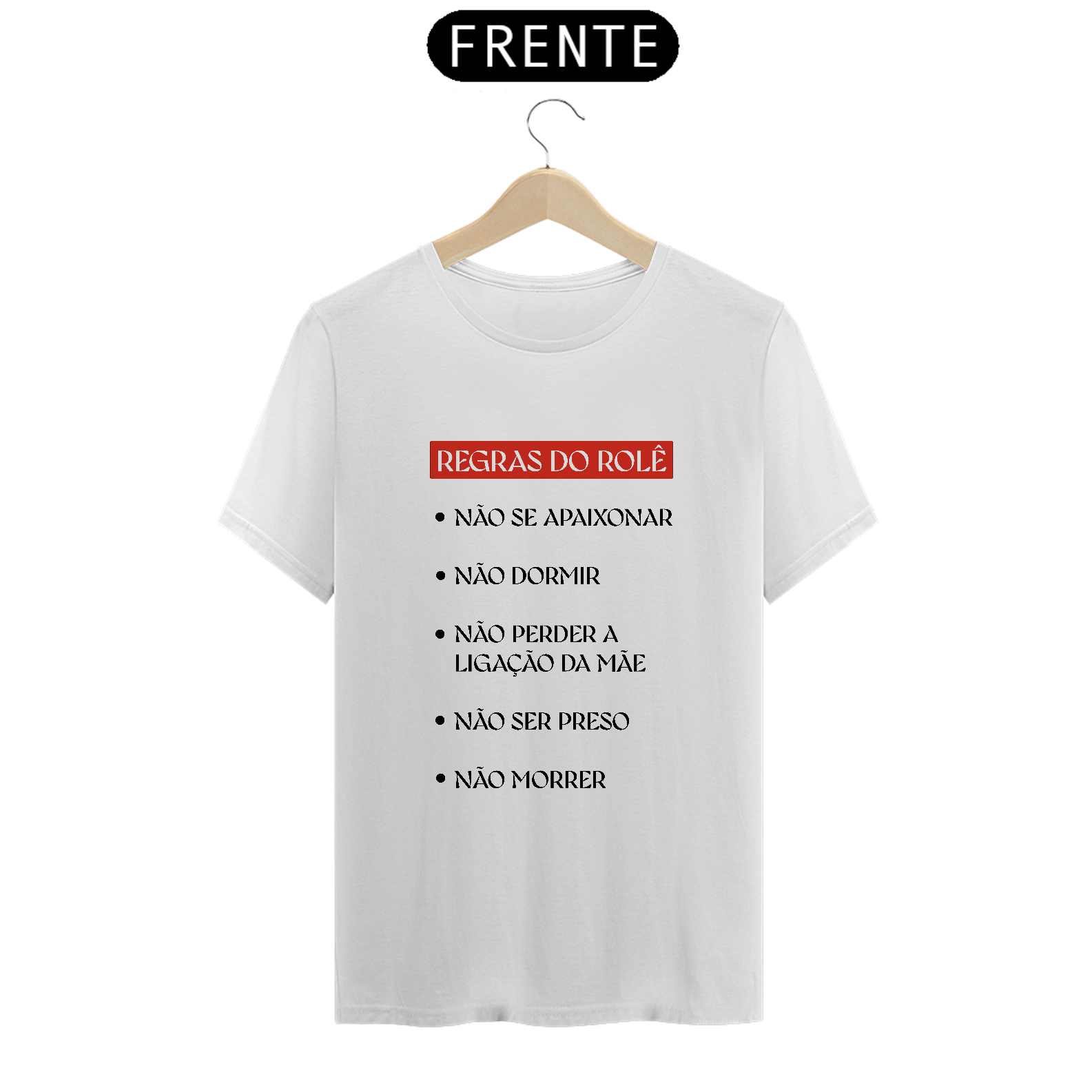 Nome do produto: REGRAS DO ROLÊ