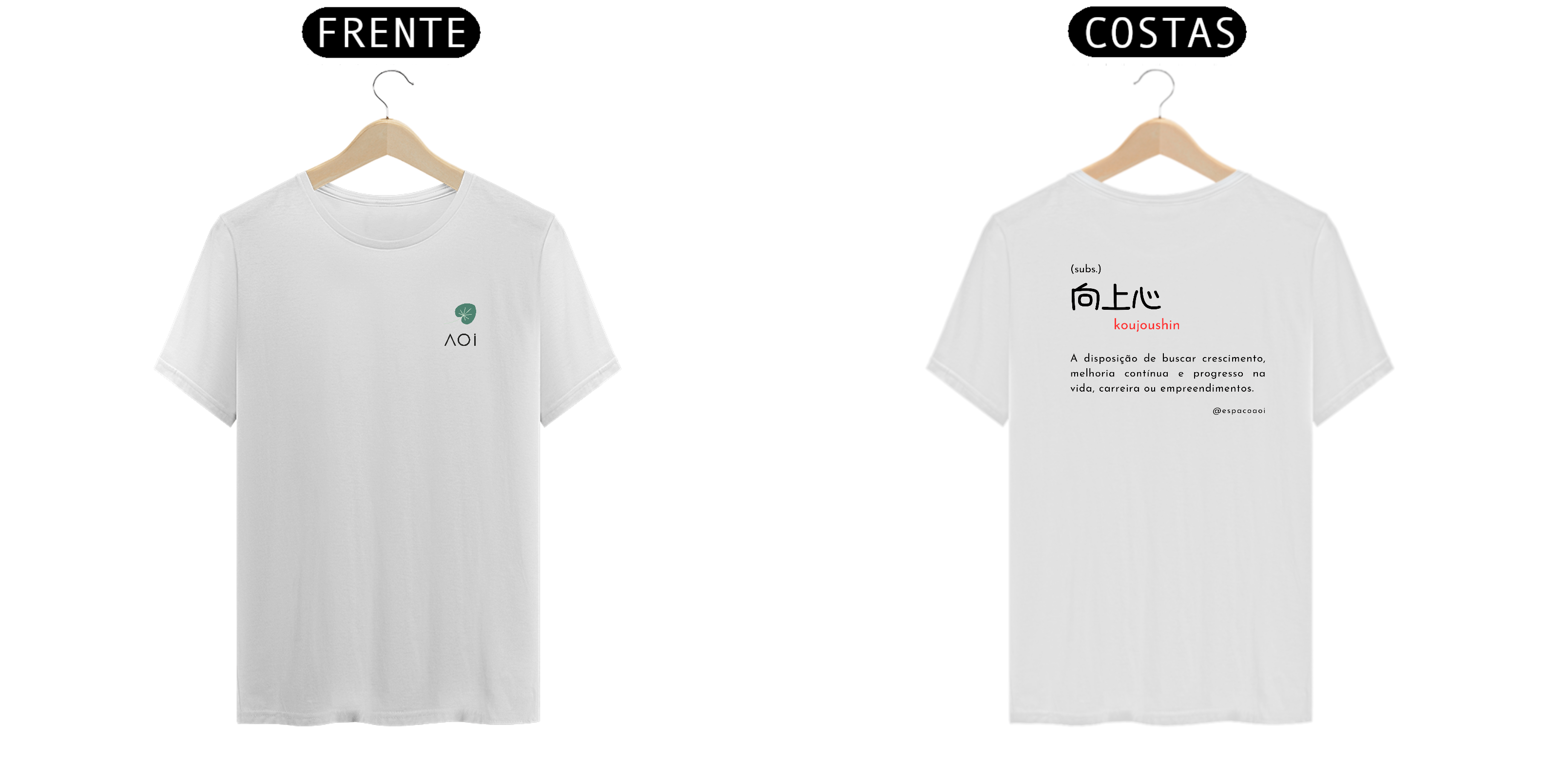 Nome do produto: Camiseta Aoi - 向上心 (koujyoushin)