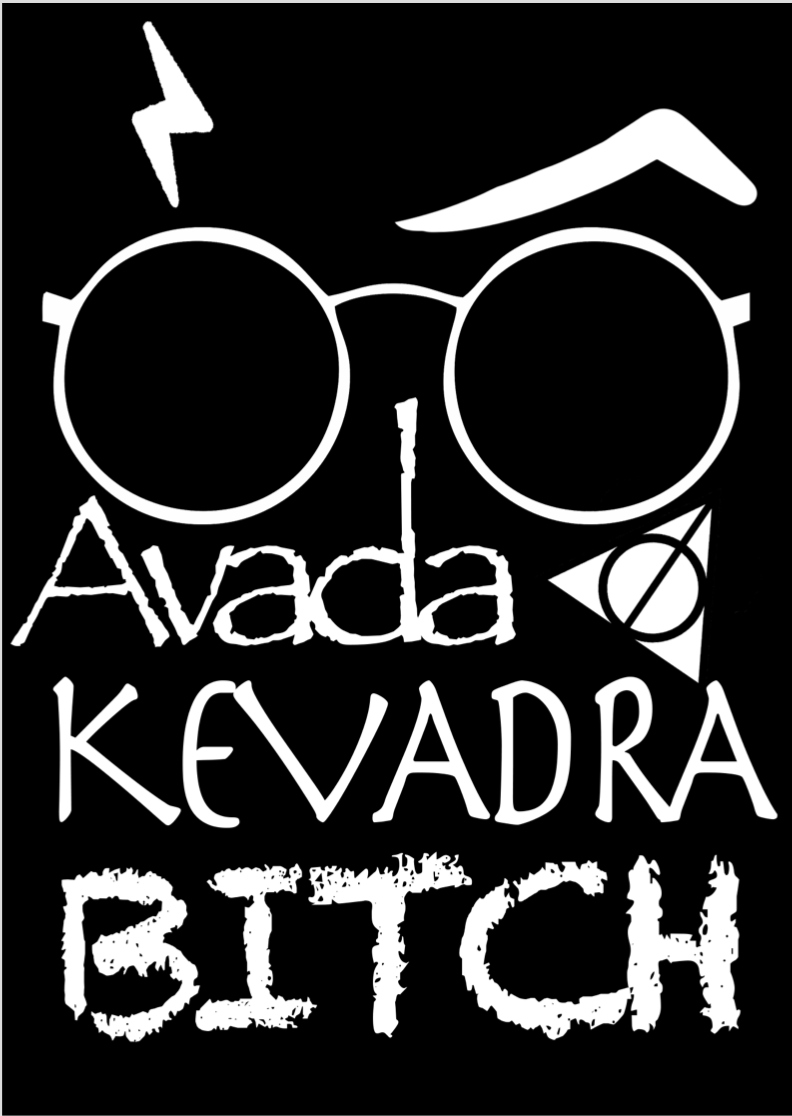 Nome do produto: HARRY POTTER - AVADA KEVADRA BITCH - Poster
