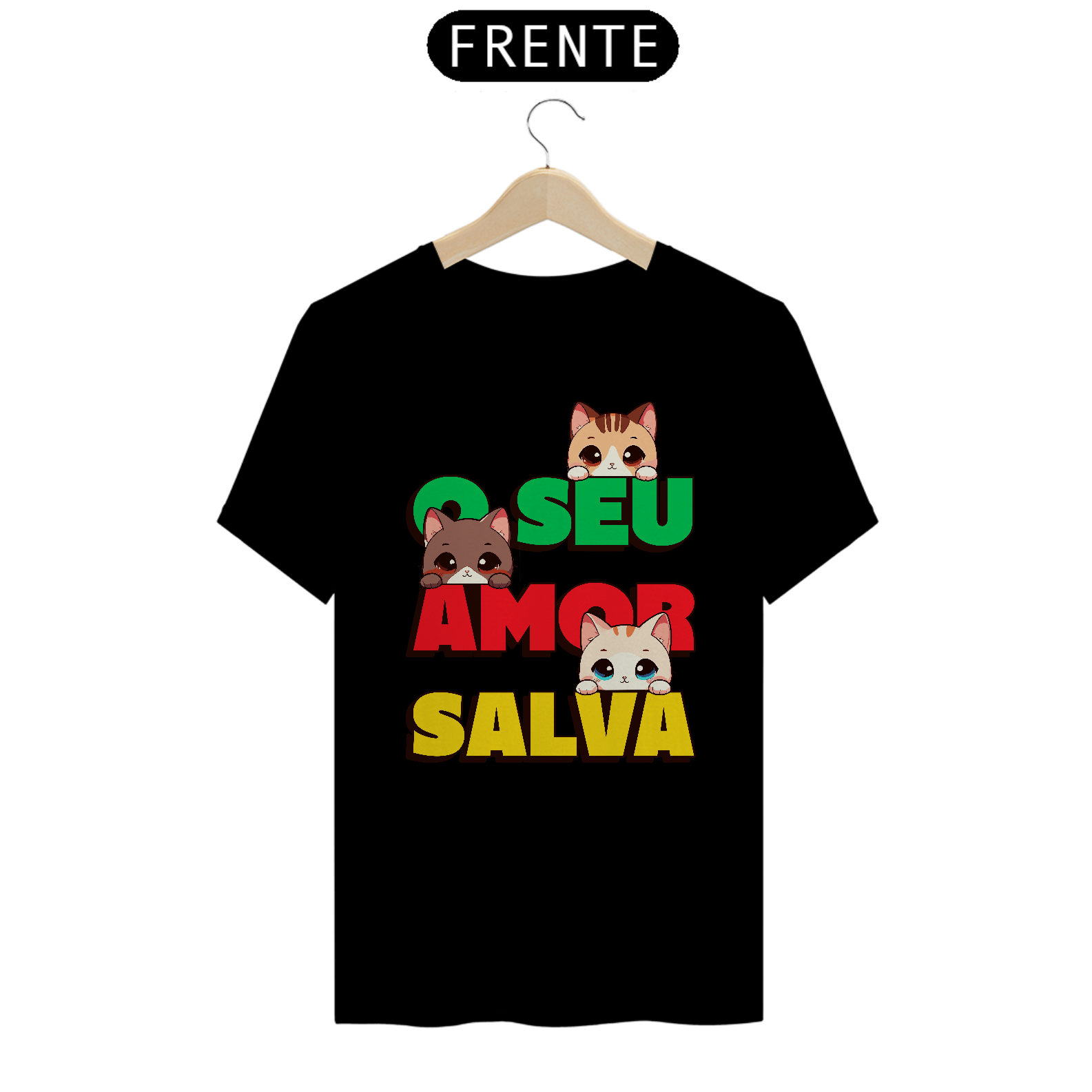 Nome do produto: CAMISETA O SEU AMOR SALVA 