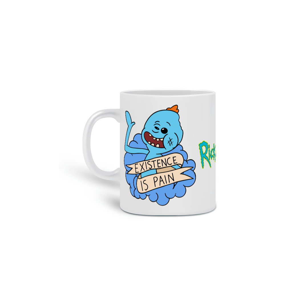 Nome do produto: CANECA RICK AND MORTY - EXISTENCE IS PAIN