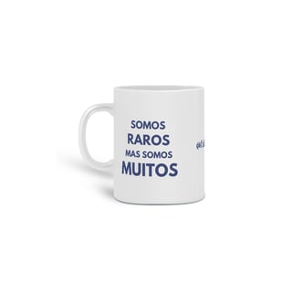 CANECA AZUL - SOMOS RAROS
