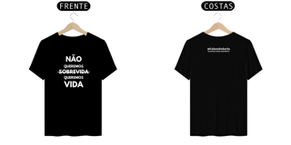 NÃO QUEREMOS SOBREVIDA