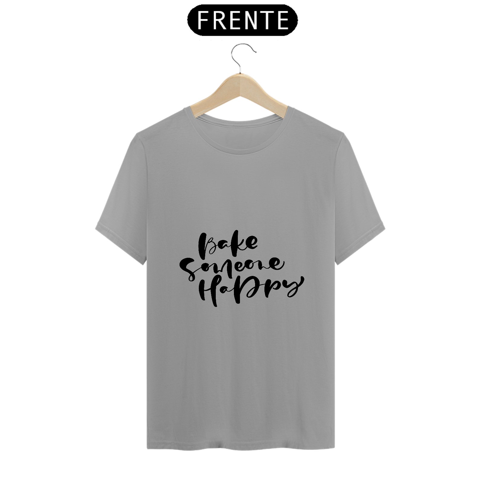 Camiseta Bake someone happy (letra preta)