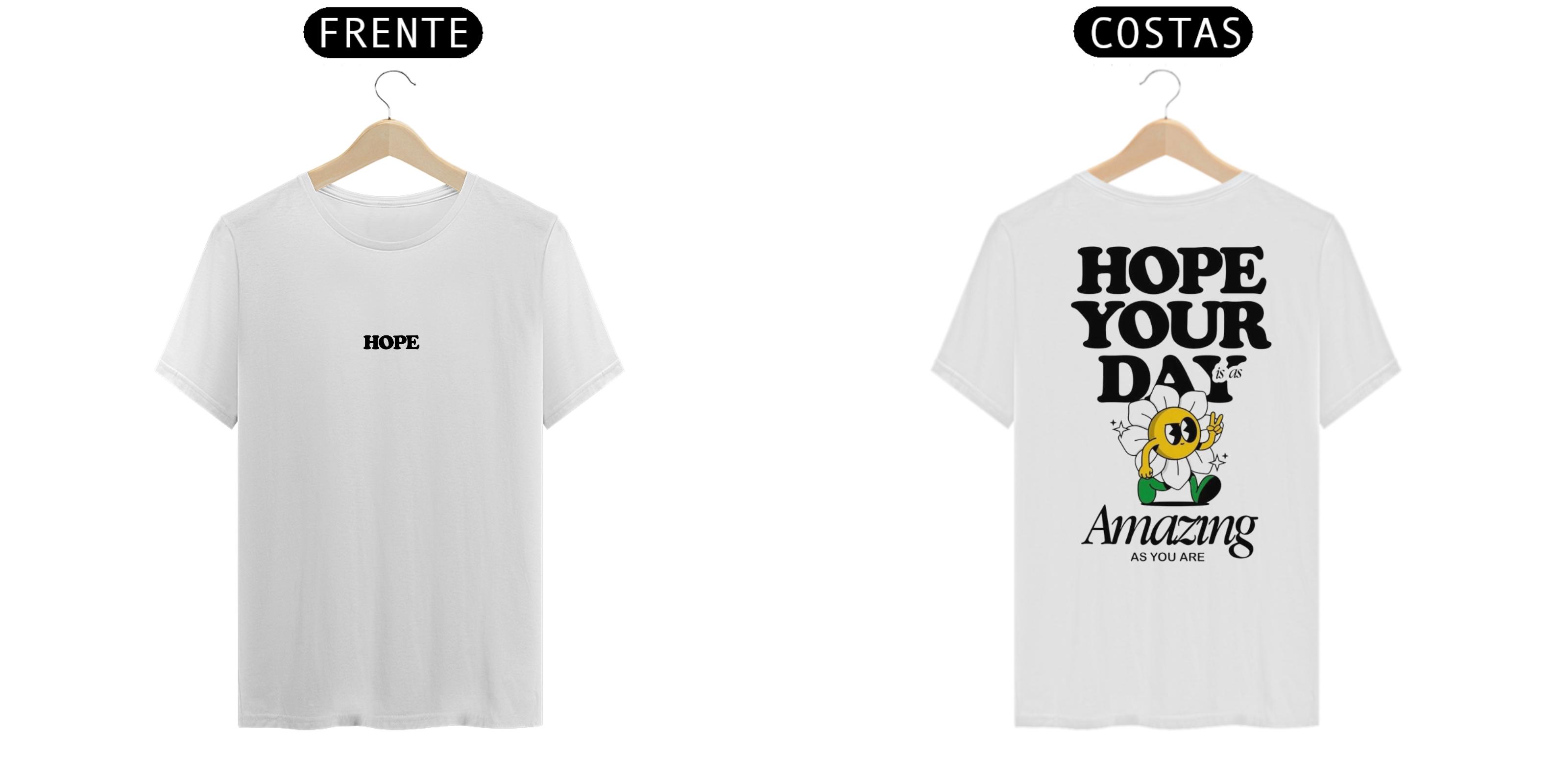Nome do produto: T-Shirt Hope youy day