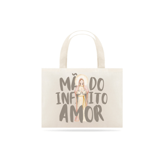 Ecobag Mãe do Infinito Amor