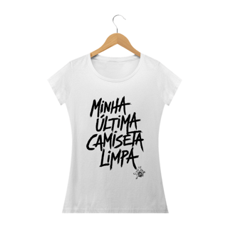 Baby Look Classic - Minha Última Camisa