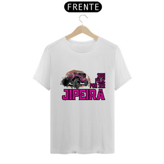 Camiseta Quality - Sou Feliz Jipeira 