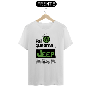 Camiseta Quality - Pai ama Jeep