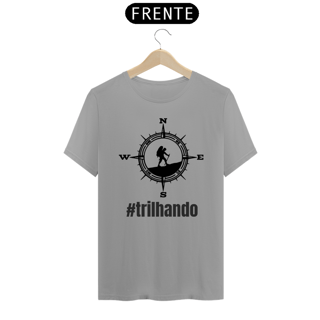 Camiseta Quality - #trilhando