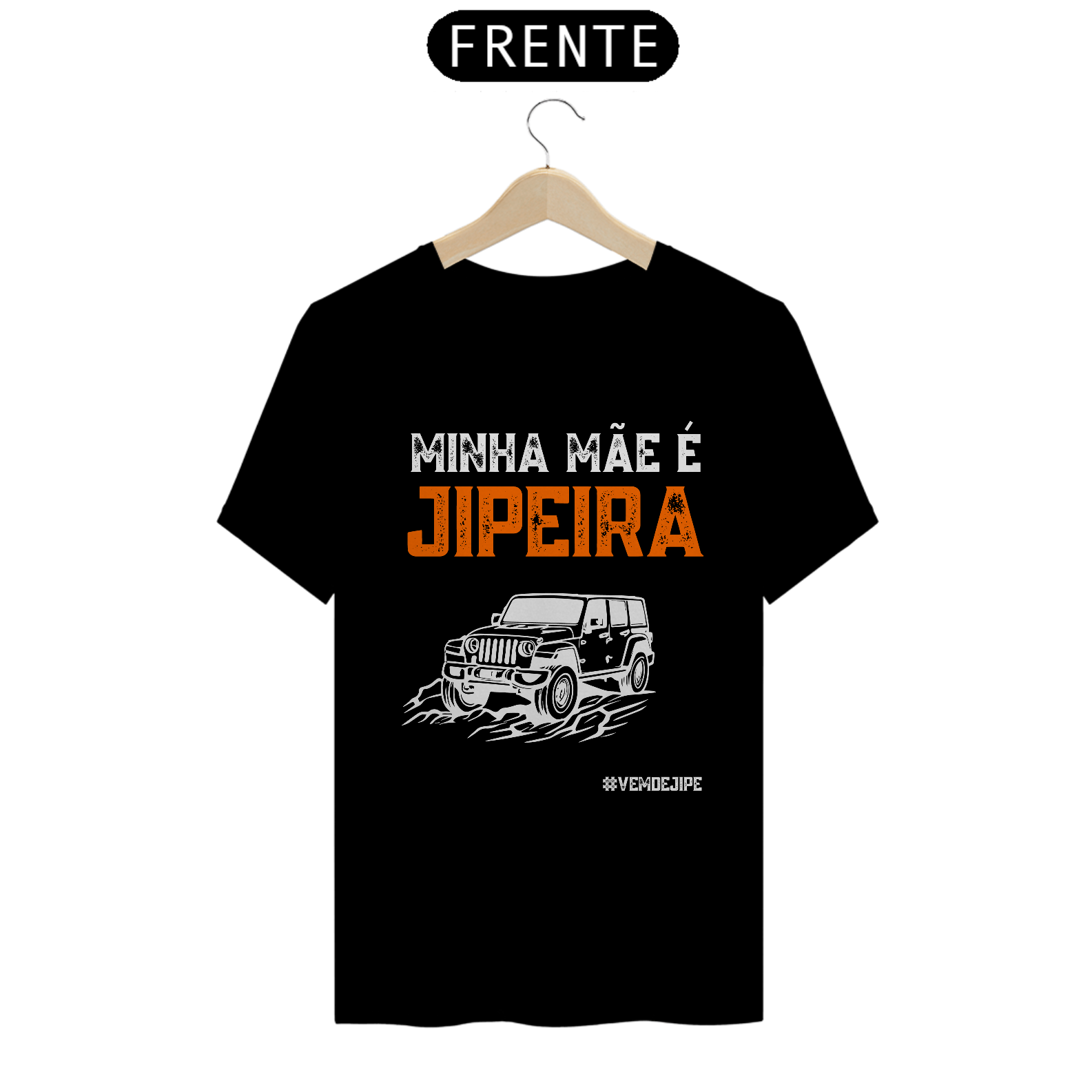 Camiseta Quality - Mãe Jipeira 