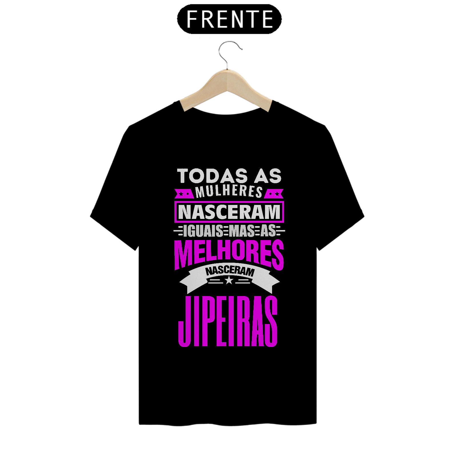 Nome do produto: Camiseta Quality - Todas Mulheres Jipeiras -Black