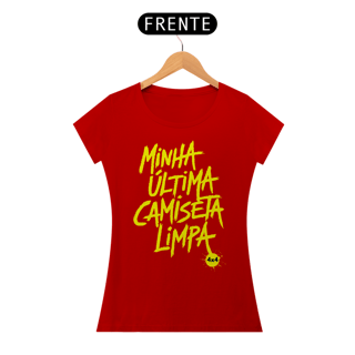 Baby Look Classic - Ultima Camiseta Limpa