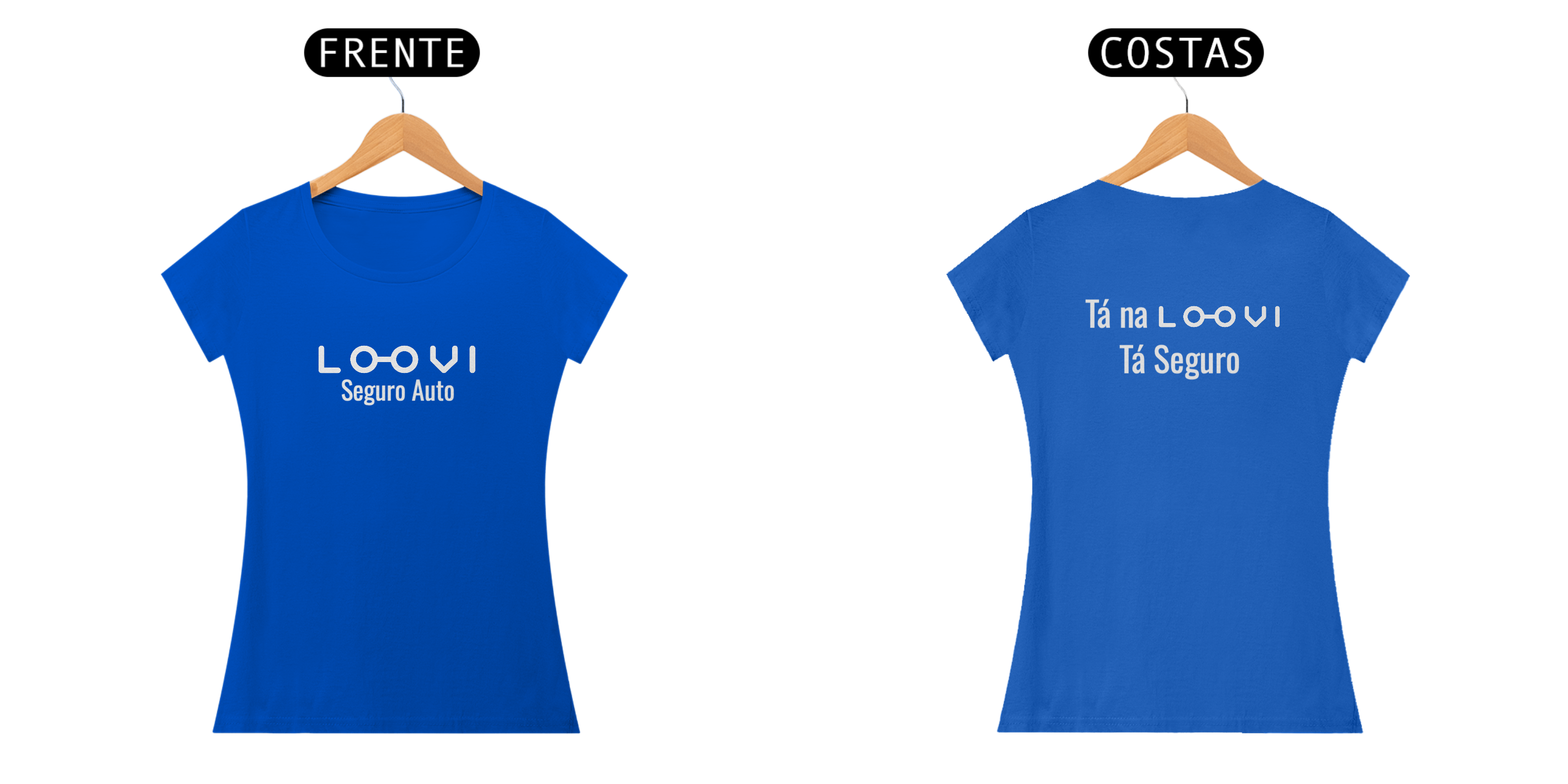 Camiseta Fem - Tá na Loovi Tá Seguro