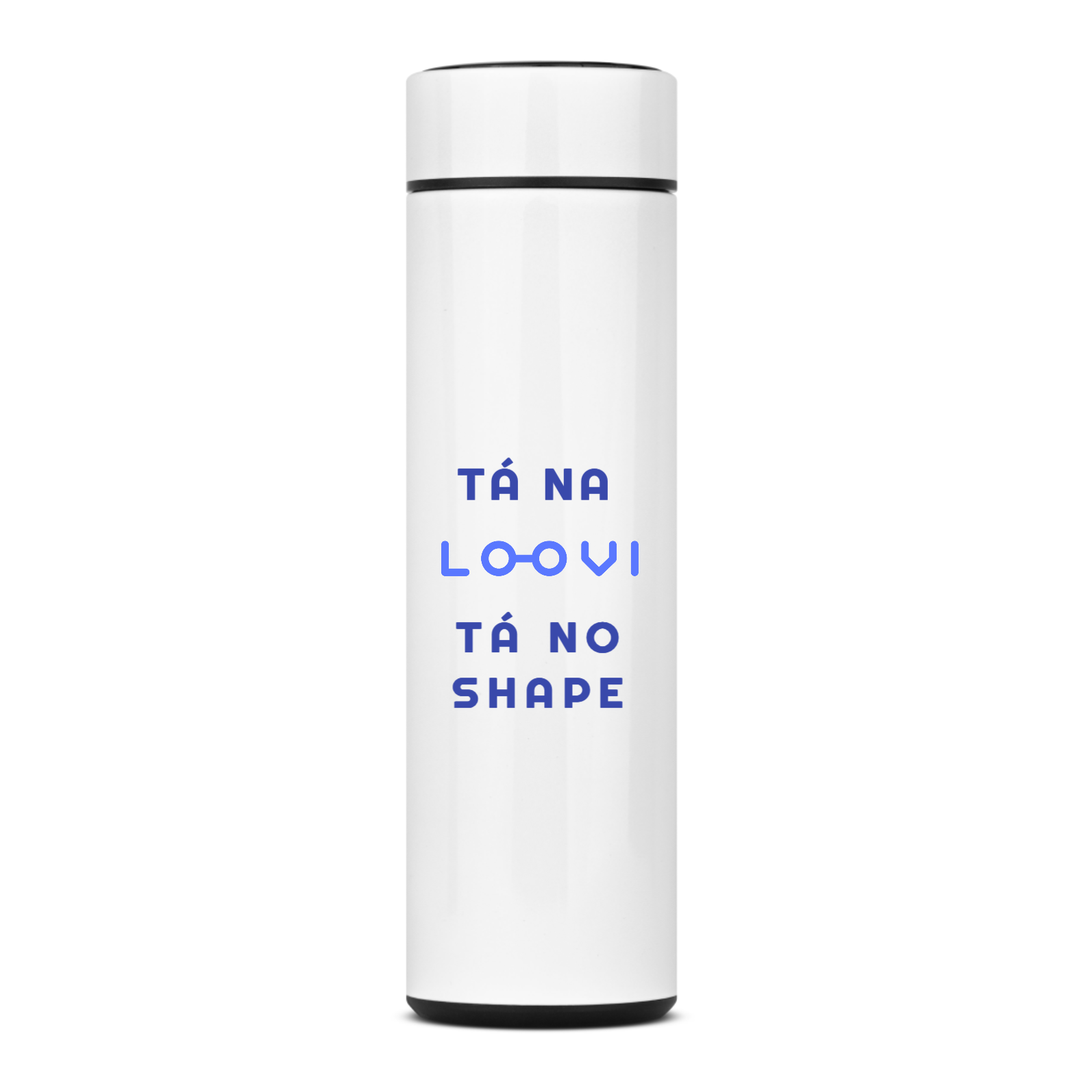 Garrafa Térmica Tá na Loovi Tá no Shape