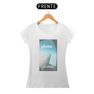 Camiseta Fem - Plena na Janela
