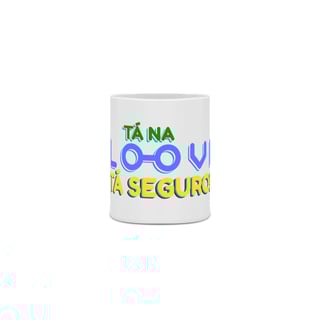 Caneca Tá na Loovi Brasil