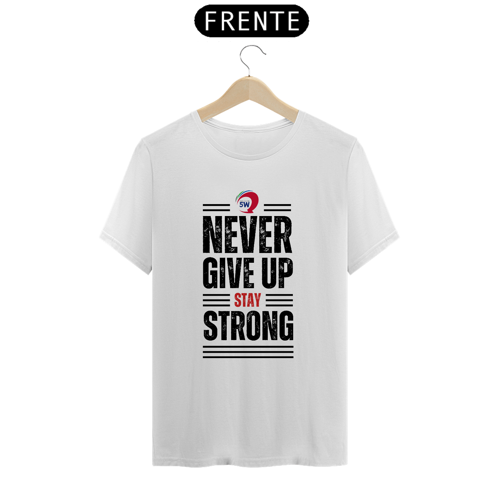 Nome do produto: TS Never Give Up