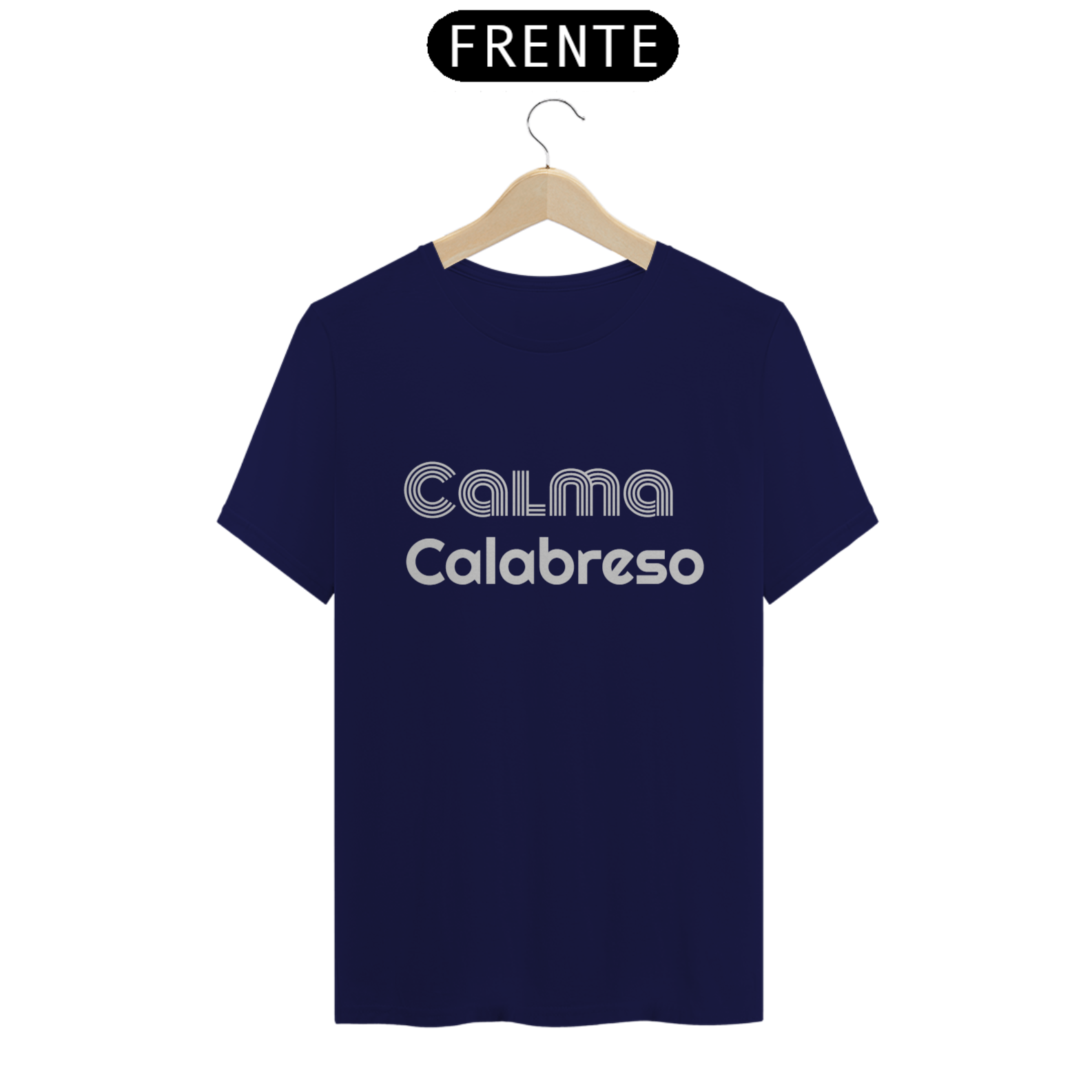 Nome do produto: Camiseta Calma Calabreso