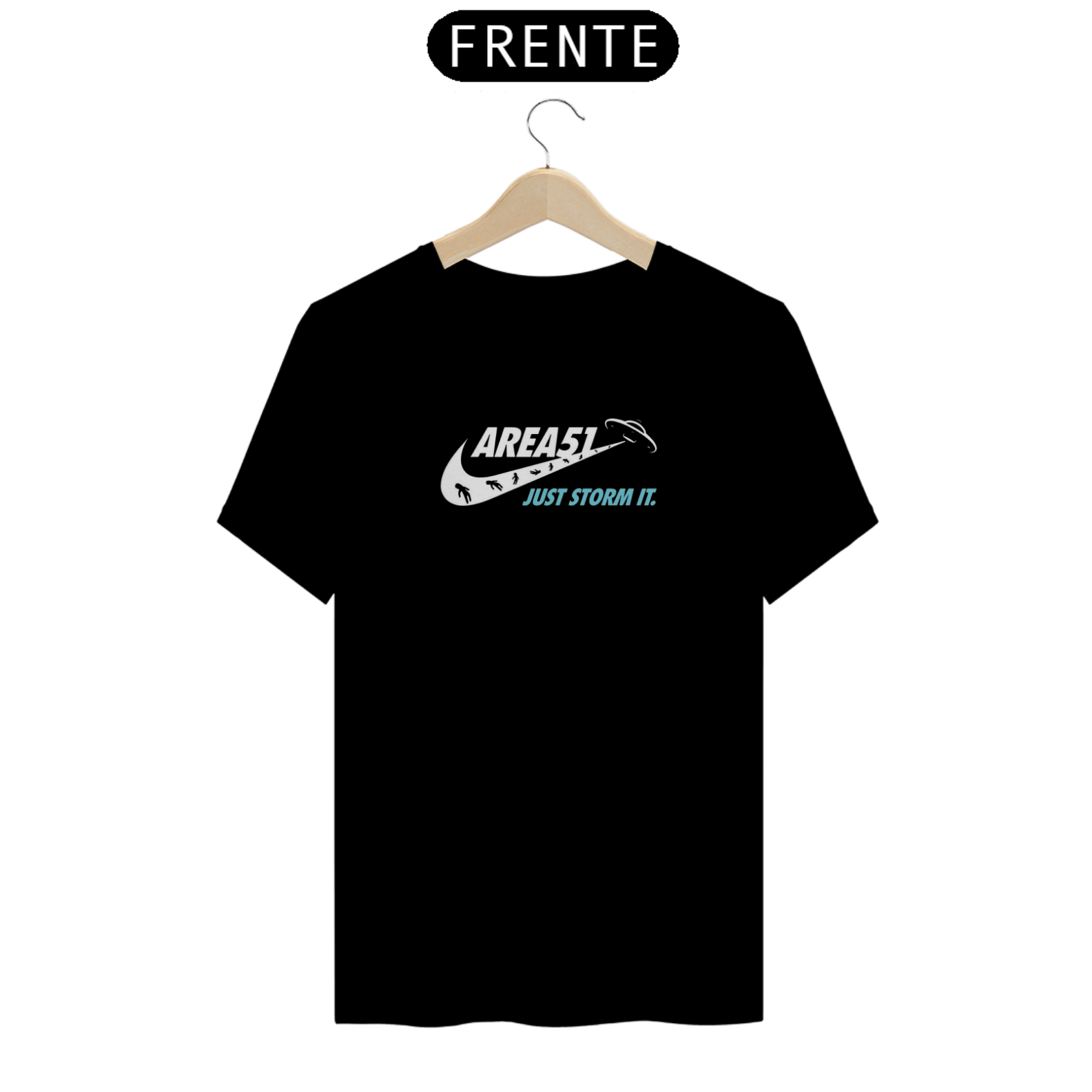 Nome do produto: Camiseta Área 51 (Just Storm It)