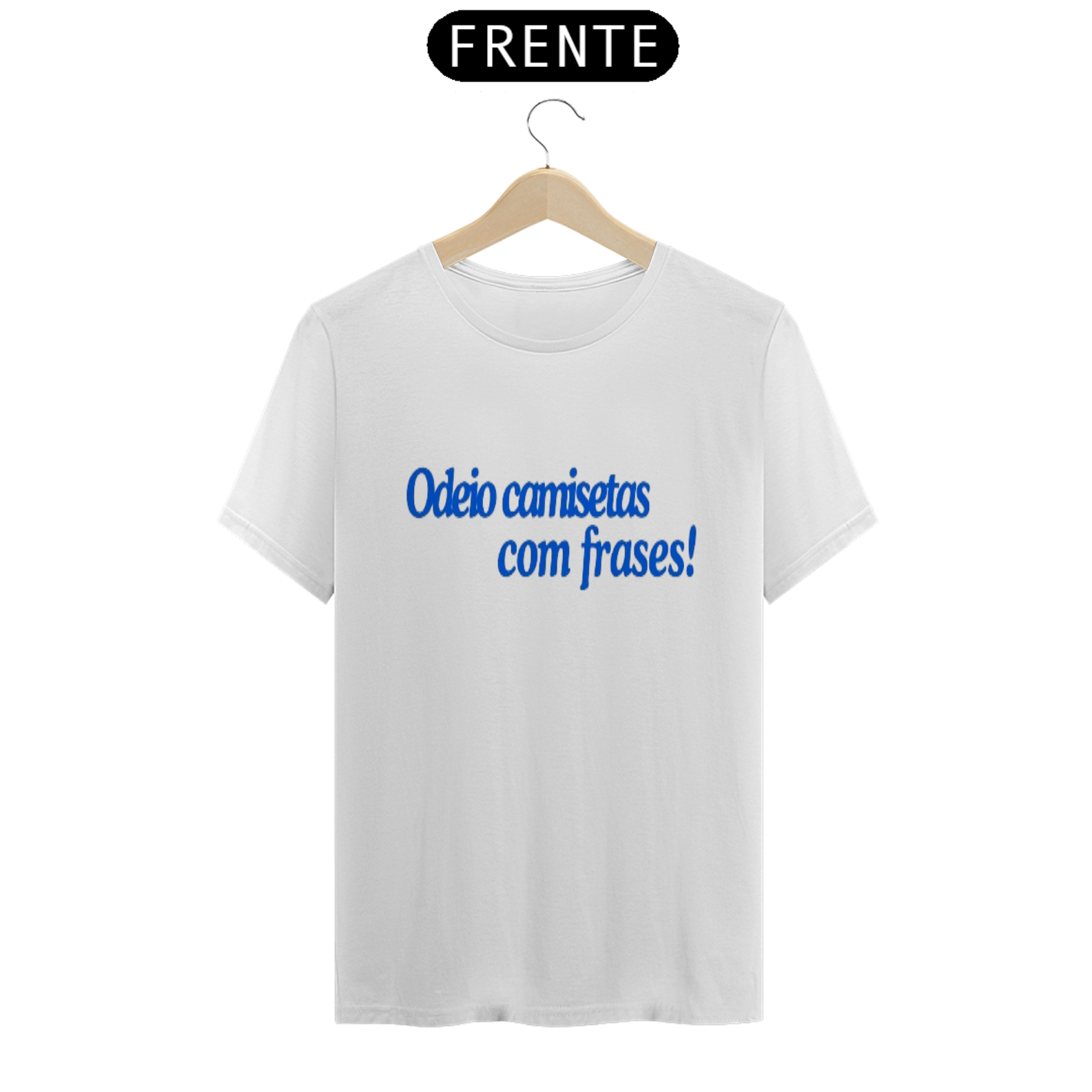 Nome do produto: Camiseta Odeio Camisetas 