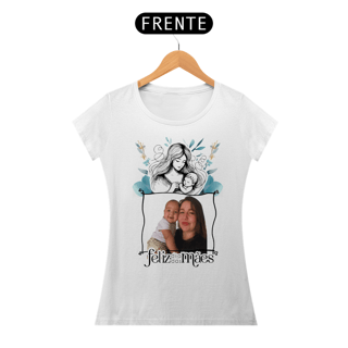 Blusa ( Baby Long Classic) personalizada dia das mães