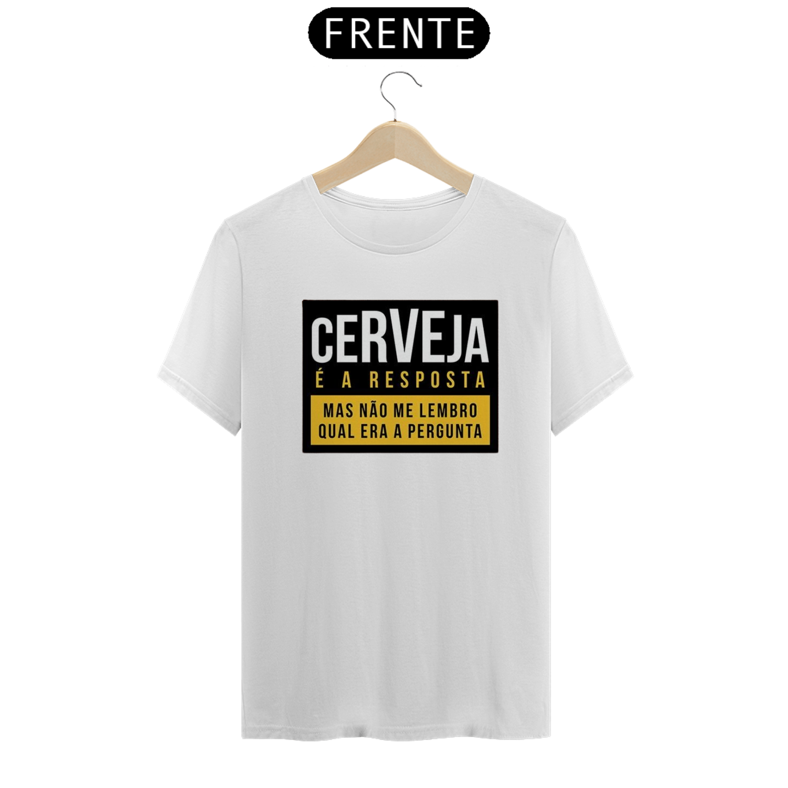 Nome do produto: Cerveja é a resposta, mas não me lembro qual era a pergunta