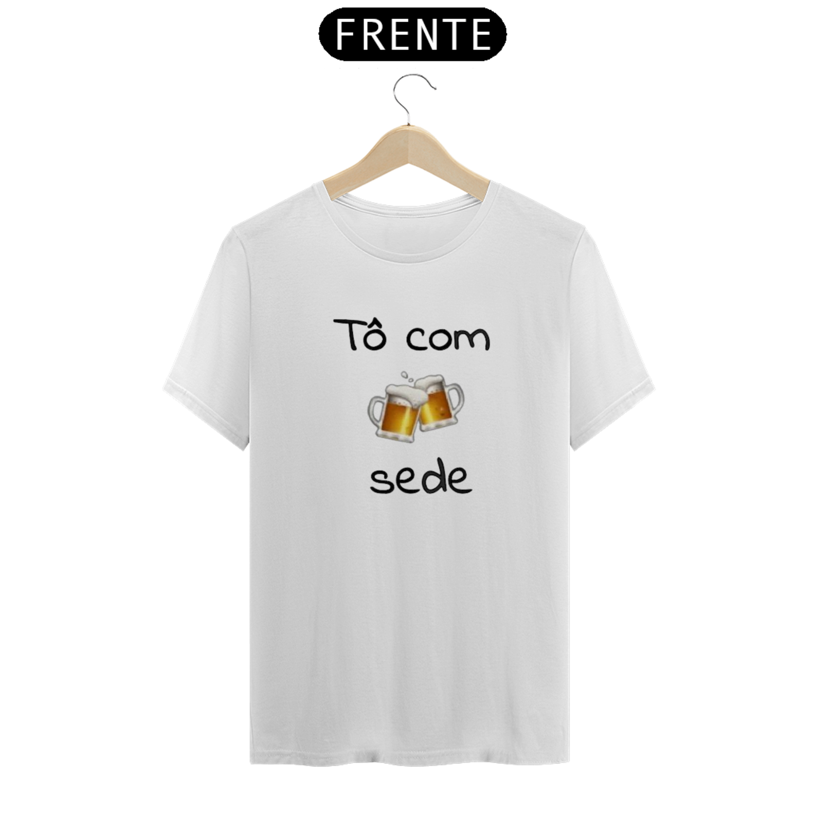 Nome do produto: T-shirt Classic Unissex / Tô com Sede
