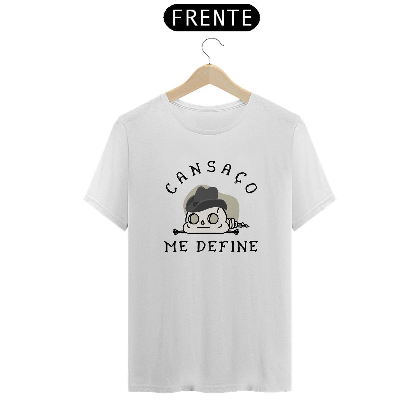 Nome do produto: Camiseta T-Shirt Classic Unissex / Cansaço Me Define