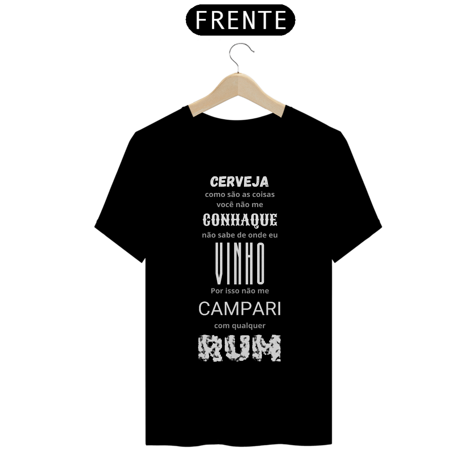 Nome do produto: T-Shirt Classic Unissex / Ditado Da Bebida