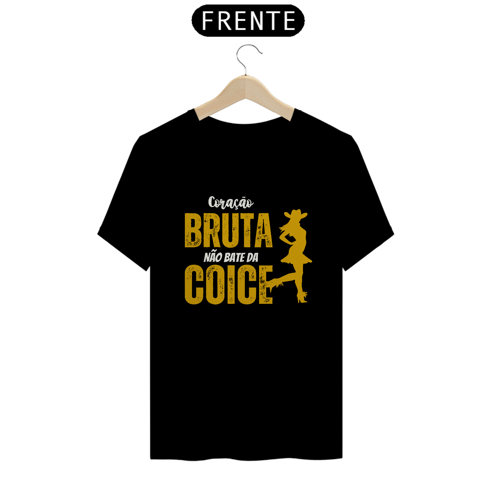 Nome do produto: Camiseta T-Shirt Classic Unissex / Coração De Bruta Não Bate Da Coice