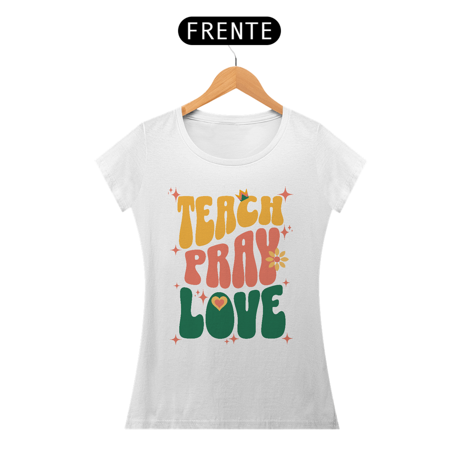 Nome do produto: TEACH, PRAY, LOVE