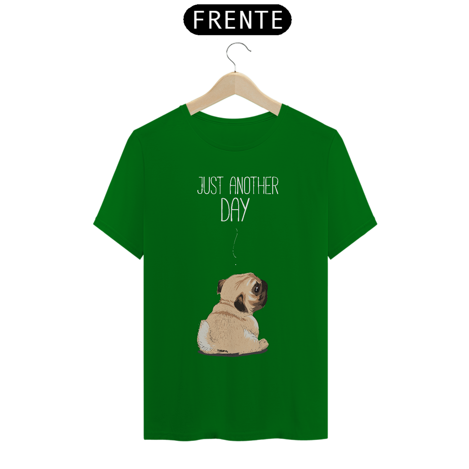 Camiseta Pug Just Another Day