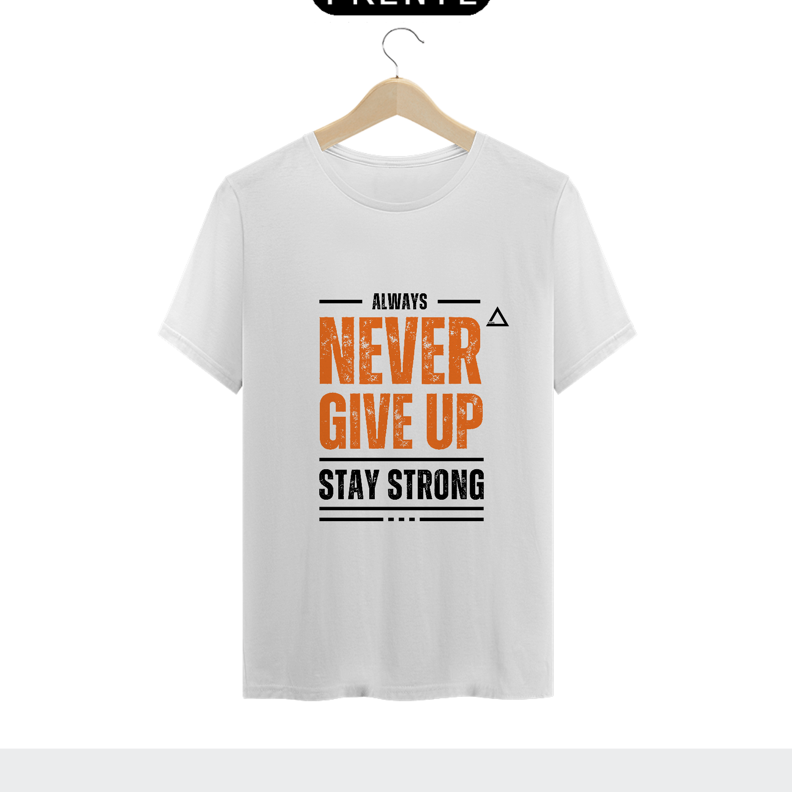 Camiseta Never Give Up
