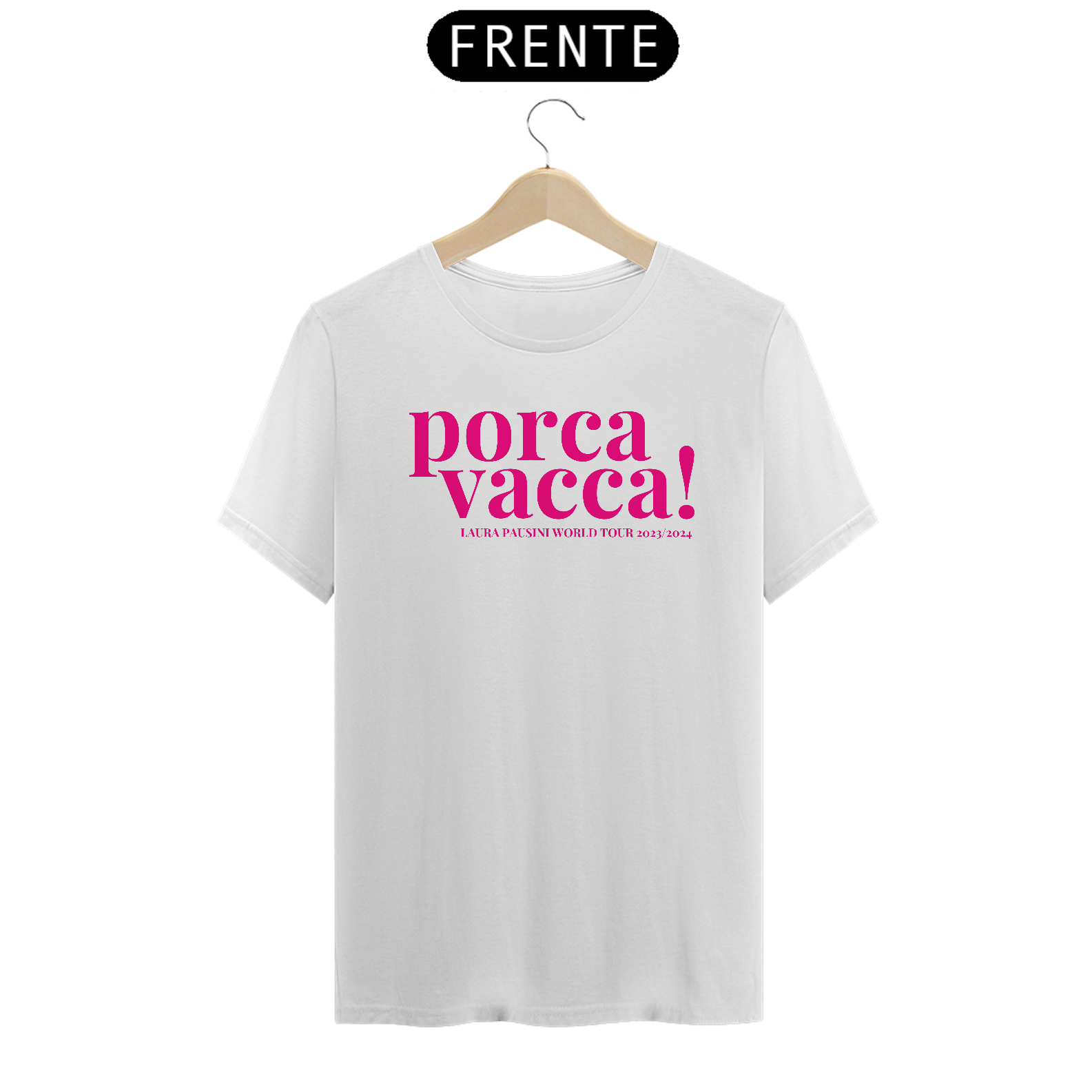 Nome do produto: Camiseta Unissex Porca Vacca! - letra rosa