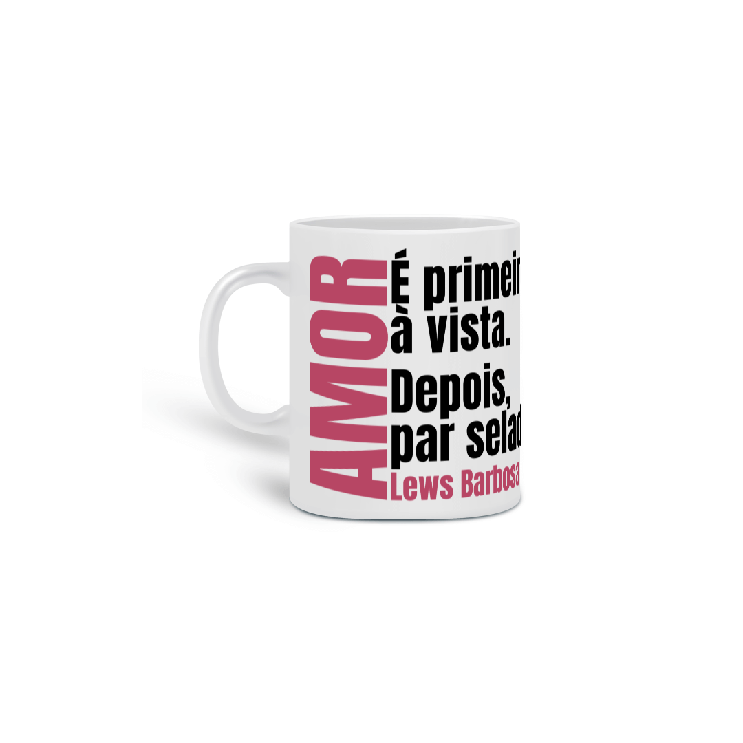Nome do produto: Caneca - Amor